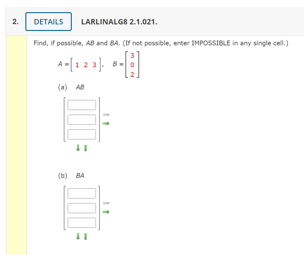 Solved Find, If Possible, AB And BA. (If Not Possible, Enter | Chegg.com