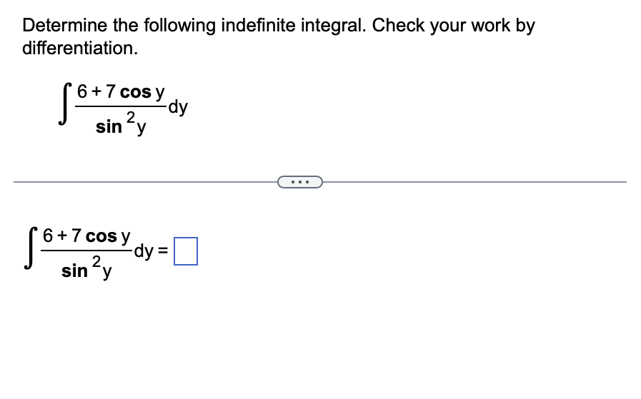 Solved Determine the following indefinite integral. Check | Chegg.com