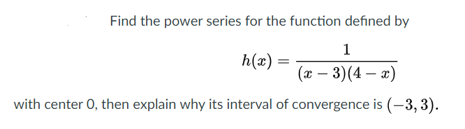 Solved Find the power series for the function defined by | Chegg.com