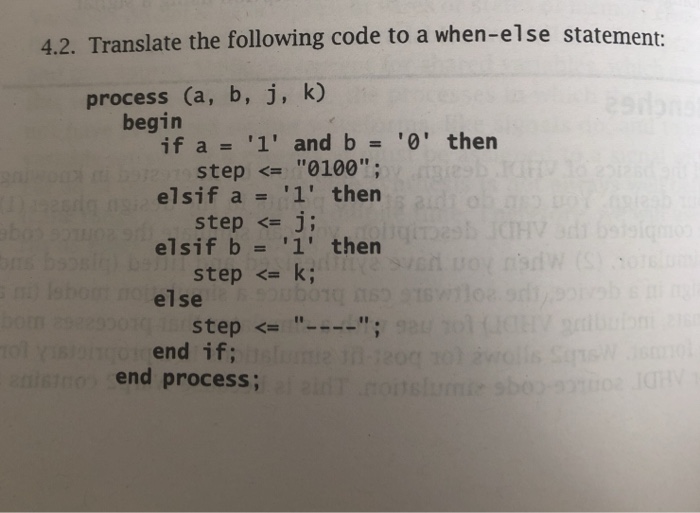 Solved 4.2. Translate the following code to a when-else | Chegg.com