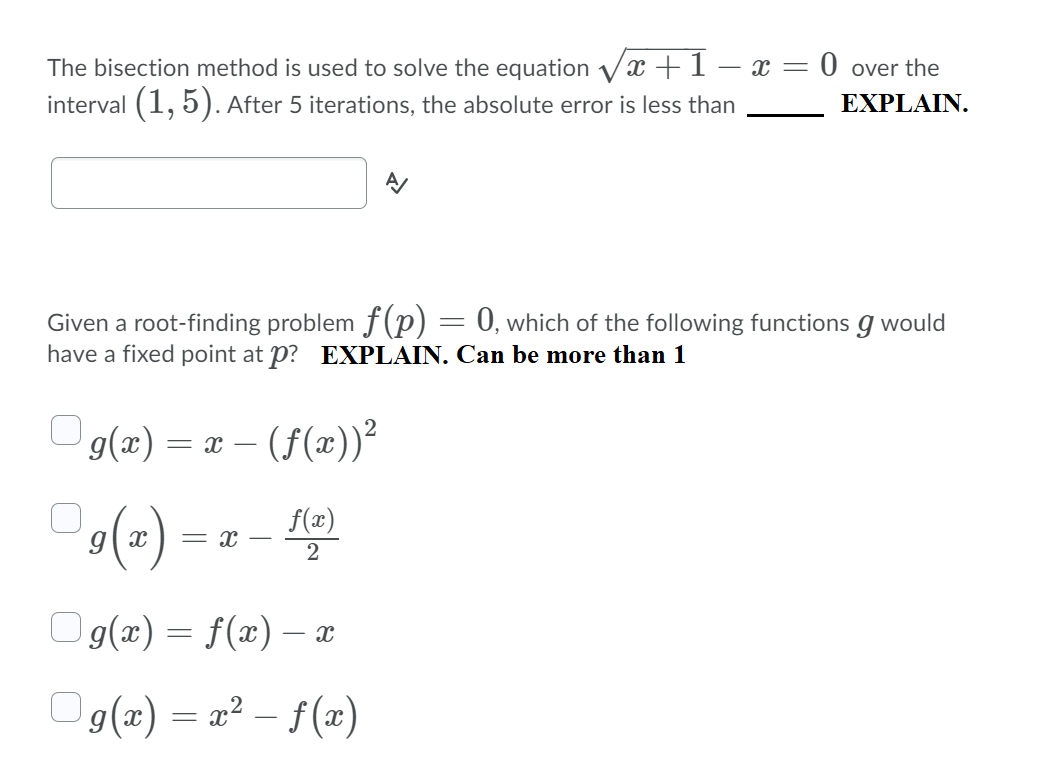 Solved - The Bisection Method Is Used To Solve The Equation | Chegg.com