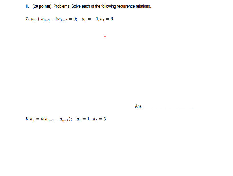 Solved II. ( 20 points) Problems: Solve each of the | Chegg.com