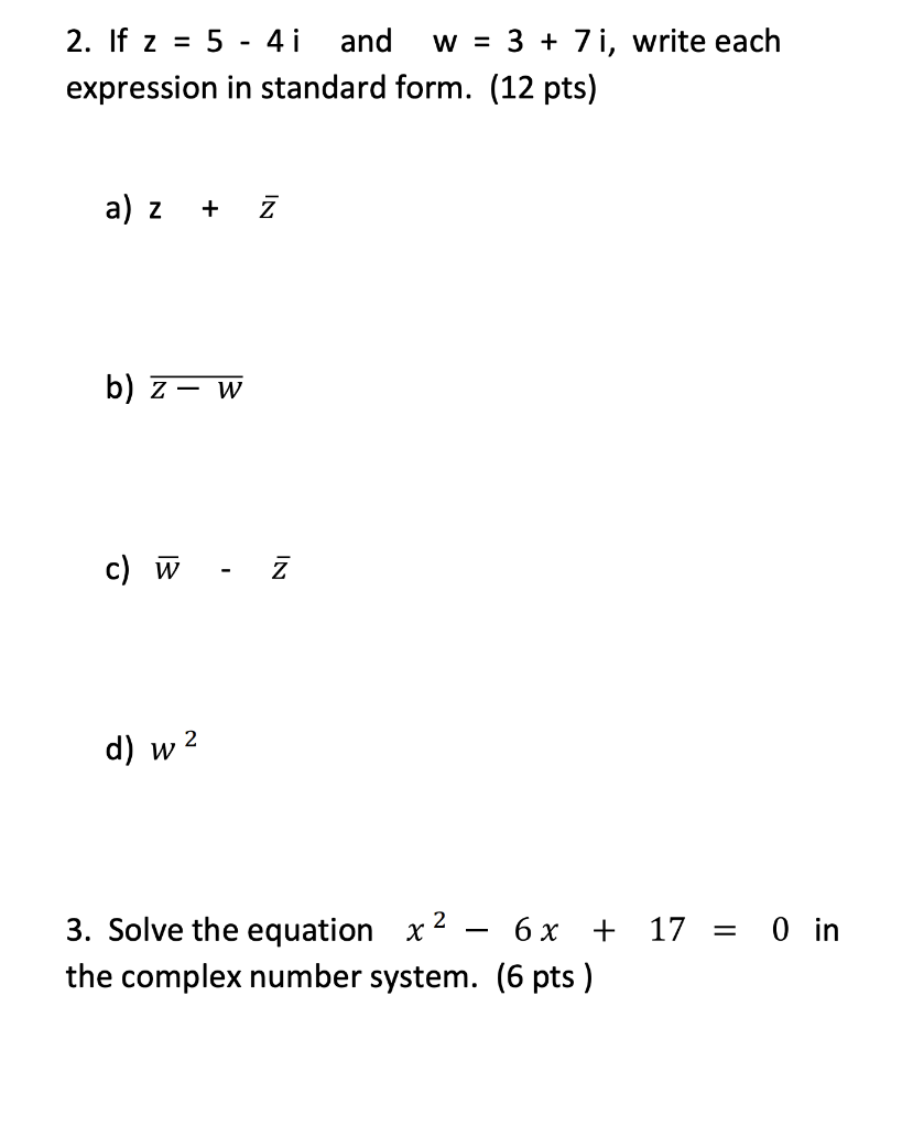 223. If z = 223 223 i and w = 23 + 23i, write each expression  Chegg.com