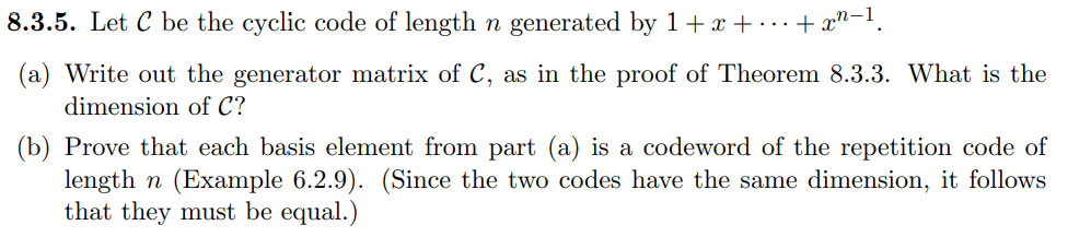 Solved 8.3.5. Let C be the cyclic code of length n generated | Chegg.com