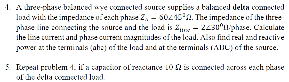 4. A three-phase balanced wye connected source | Chegg.com