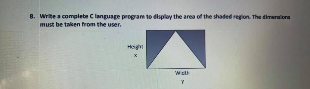 Solved 8. Write a complete C language program to display the | Chegg.com