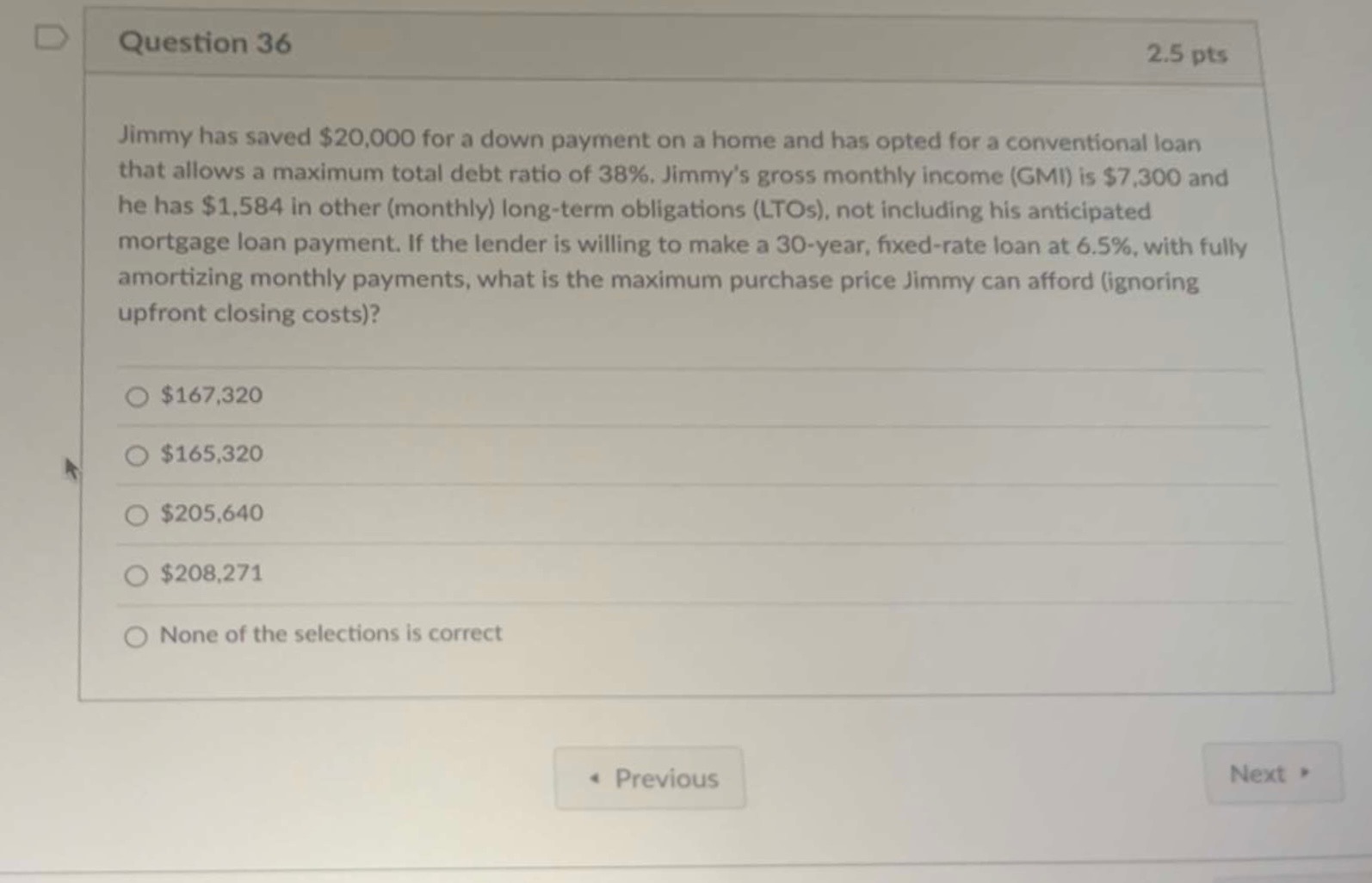 Solved Jimmy Has Saved $20,000 For A Down Payment On A Home | Chegg.com