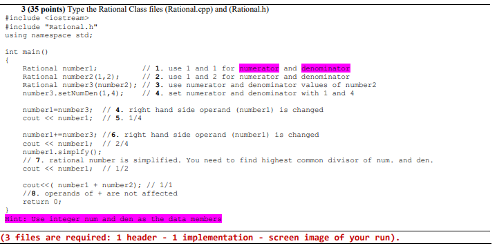 Solved 3 (35 points) Type the Rational Class files | Chegg.com