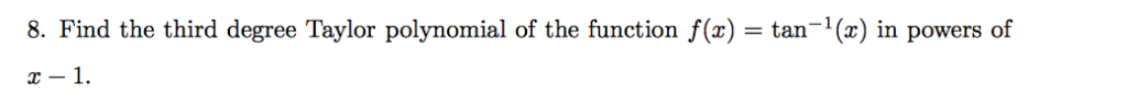 solved-8-find-the-third-degree-taylor-polynomial-of-the-chegg