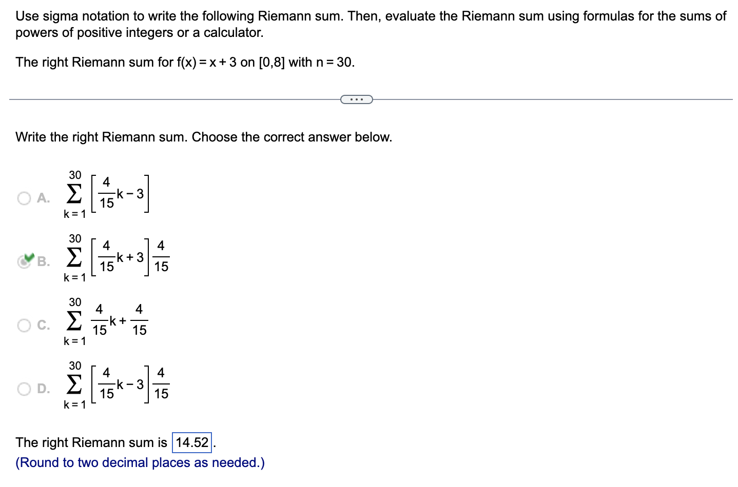 Solved Use sigma notation to write the following Riemann | Chegg.com