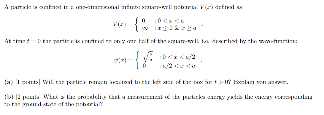 Solved A Particle Is Confined In A One-dimensional Infinite 