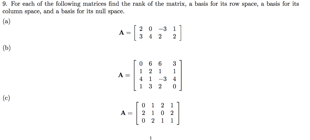 Solved 9. For each of the following matrices find the rank Chegg