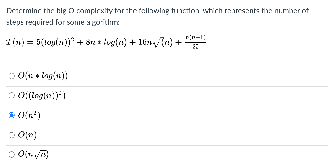 Solved Determine the big O complexity for the following | Chegg.com