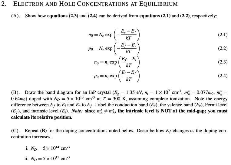 Solved ELECTRON AND HOLE CONCENTRATIONS AT EQUILIBRIUM (A). | Chegg.com