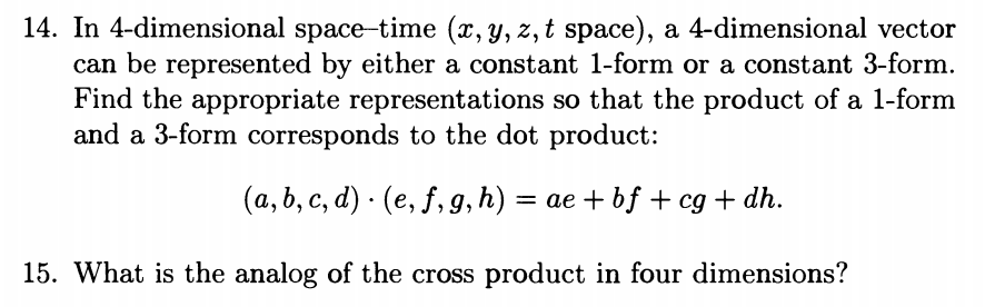 Solved 14 In 4 Dimensional Space Time X Y Z T Space Chegg Com