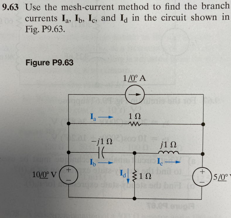 Solved 9.63 Use the mesh-current method to find the branch | Chegg.com