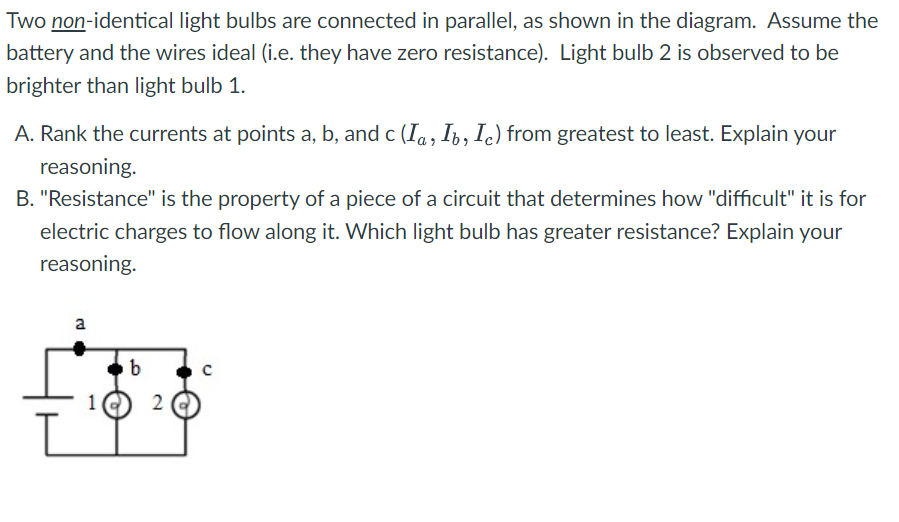 Solved Two nonidentical light bulbs are connected in