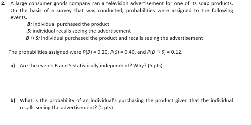 Solved 2. A Large Consumer Goods Company Ran A Television | Chegg.com