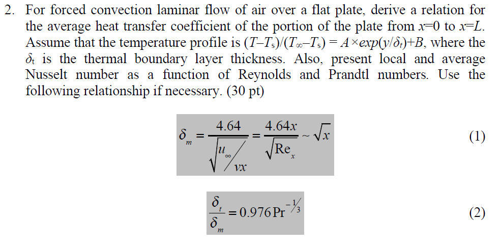 Solved 2. For forced convection laminar flow of air over a | Chegg.com
