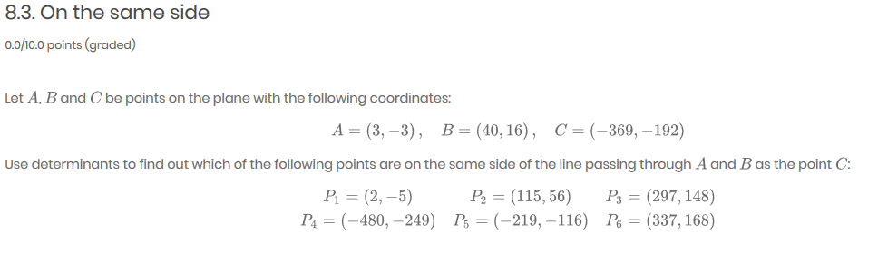 Solved 8.3. On the same side 0.0/10.0 points (graded) Let A, | Chegg.com