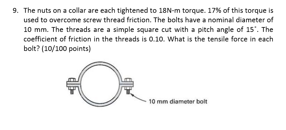Solved 9. The nuts on a collar are each tightened to 18N-m | Chegg.com