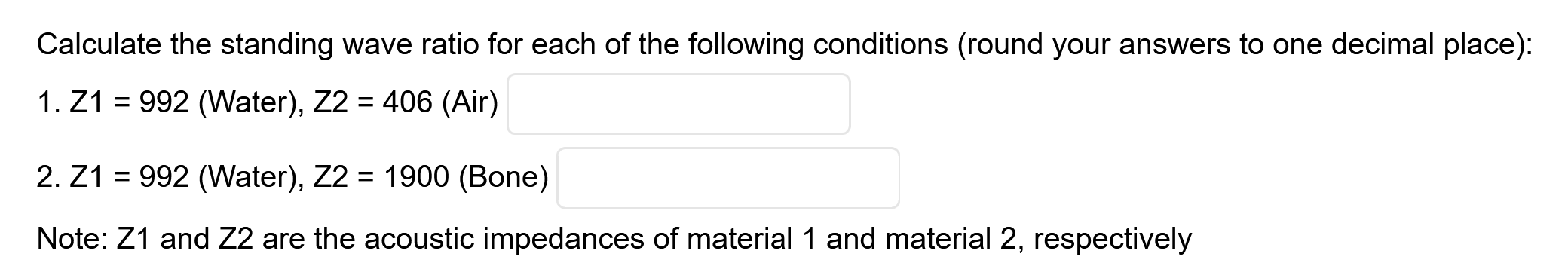 Solved Calculate the standing wave ratio for each of the | Chegg.com