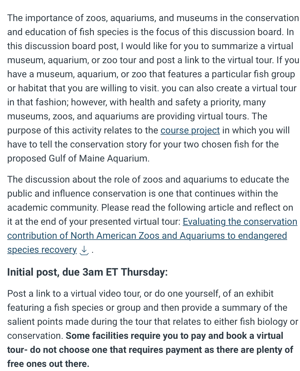 Solved The importance of zoos, aquariums, and museums in the