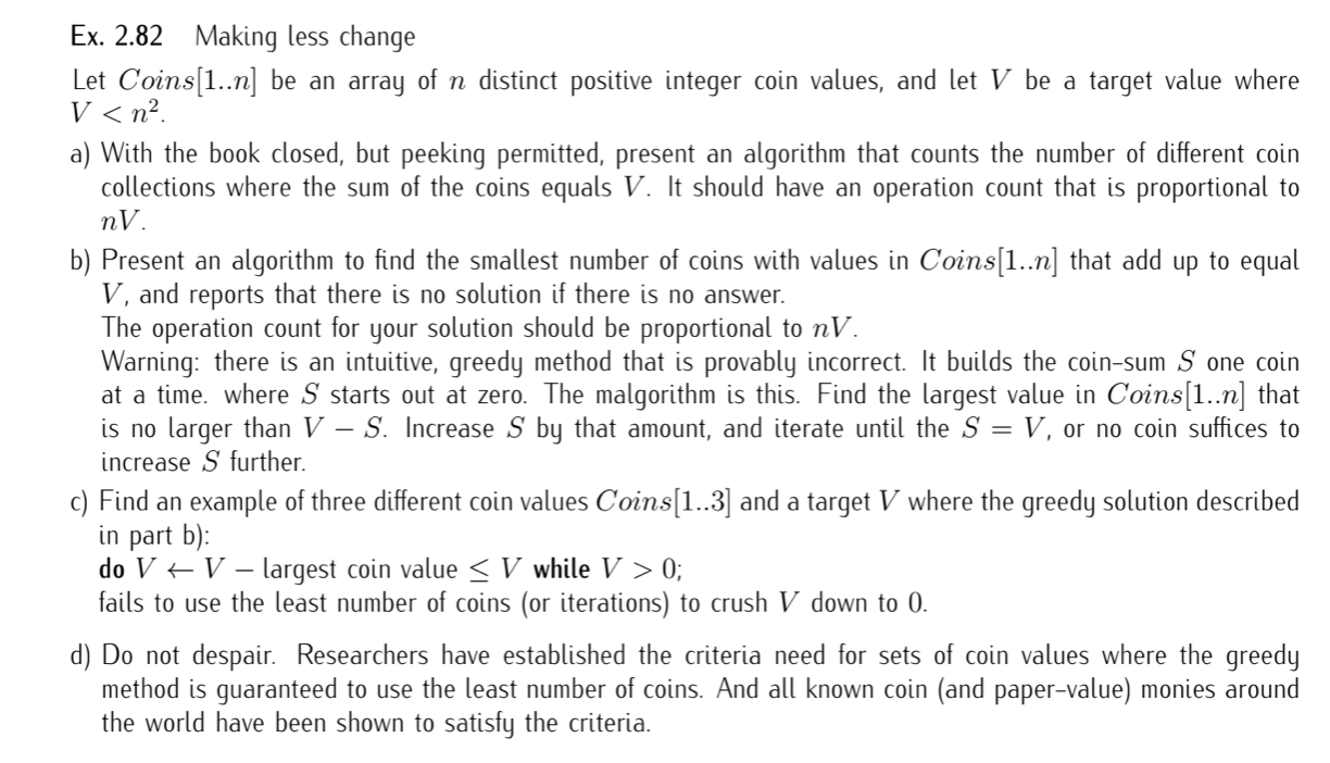 Solved Ex. 2.82 Making less change Let Coins[1..n] be an | Chegg.com