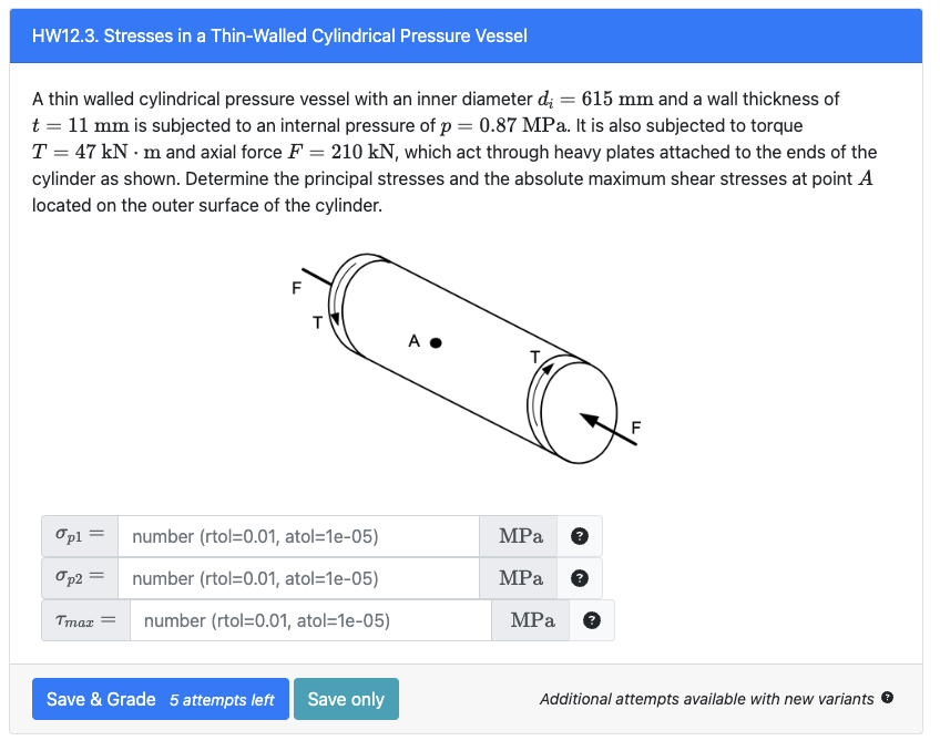Solved A thin walled cylindrical pressure vessel with an | Chegg.com