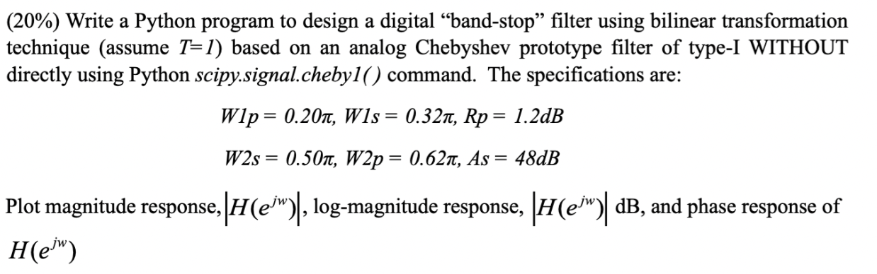 Solved (20%) Write a Python program to design a digital | Chegg.com