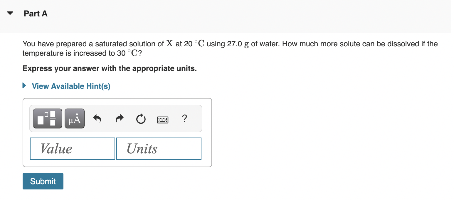 Solved You have prepared a saturated solution of X at 20∘C 