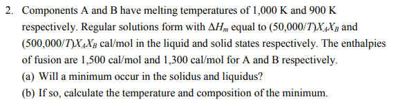 2. Components A And B Have Melting Temperatures Of | Chegg.com