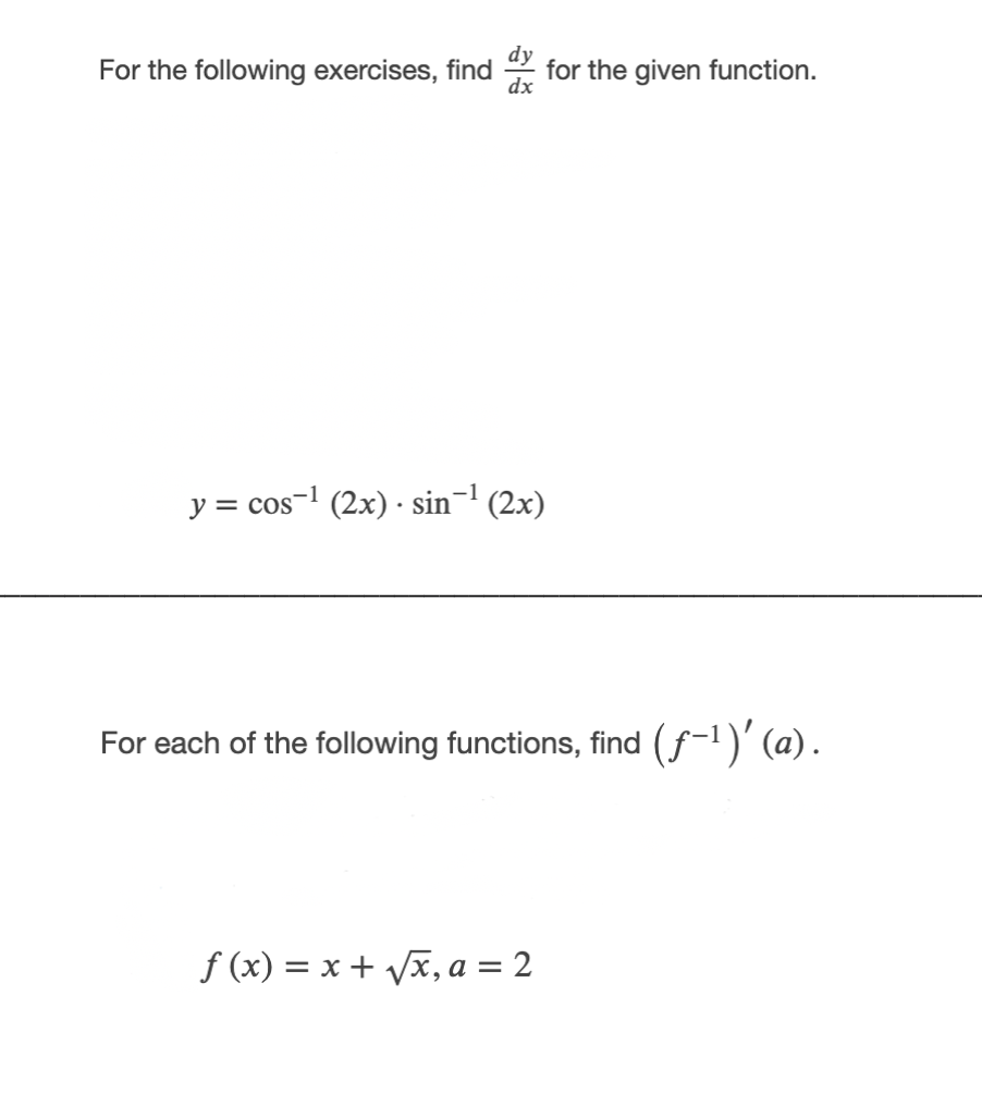 Solved For The Following Exercises Find Dy Dx For The Given Chegg Com