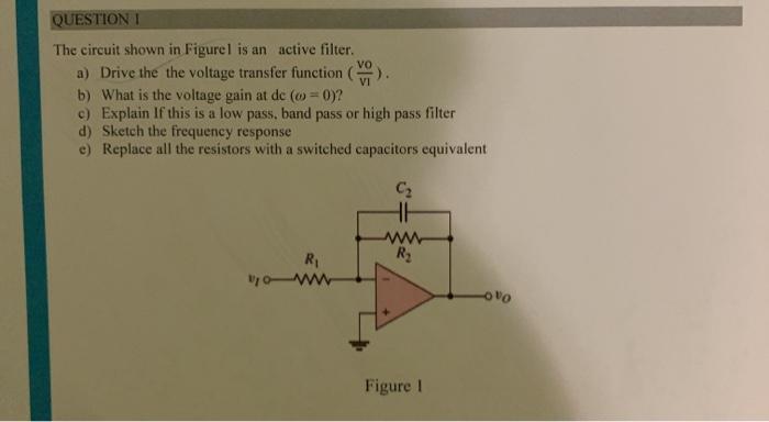 Solved QUESTIONI The circuit shown in Figurel is an active | Chegg.com