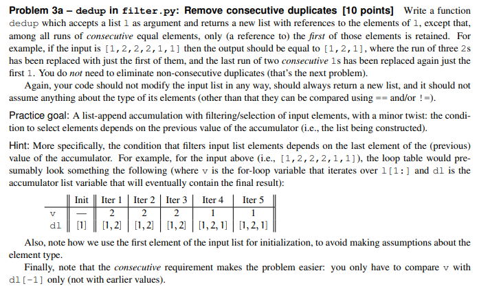 Solved Problem 3a - dedup in filter.py: Remove consecutive | Chegg.com