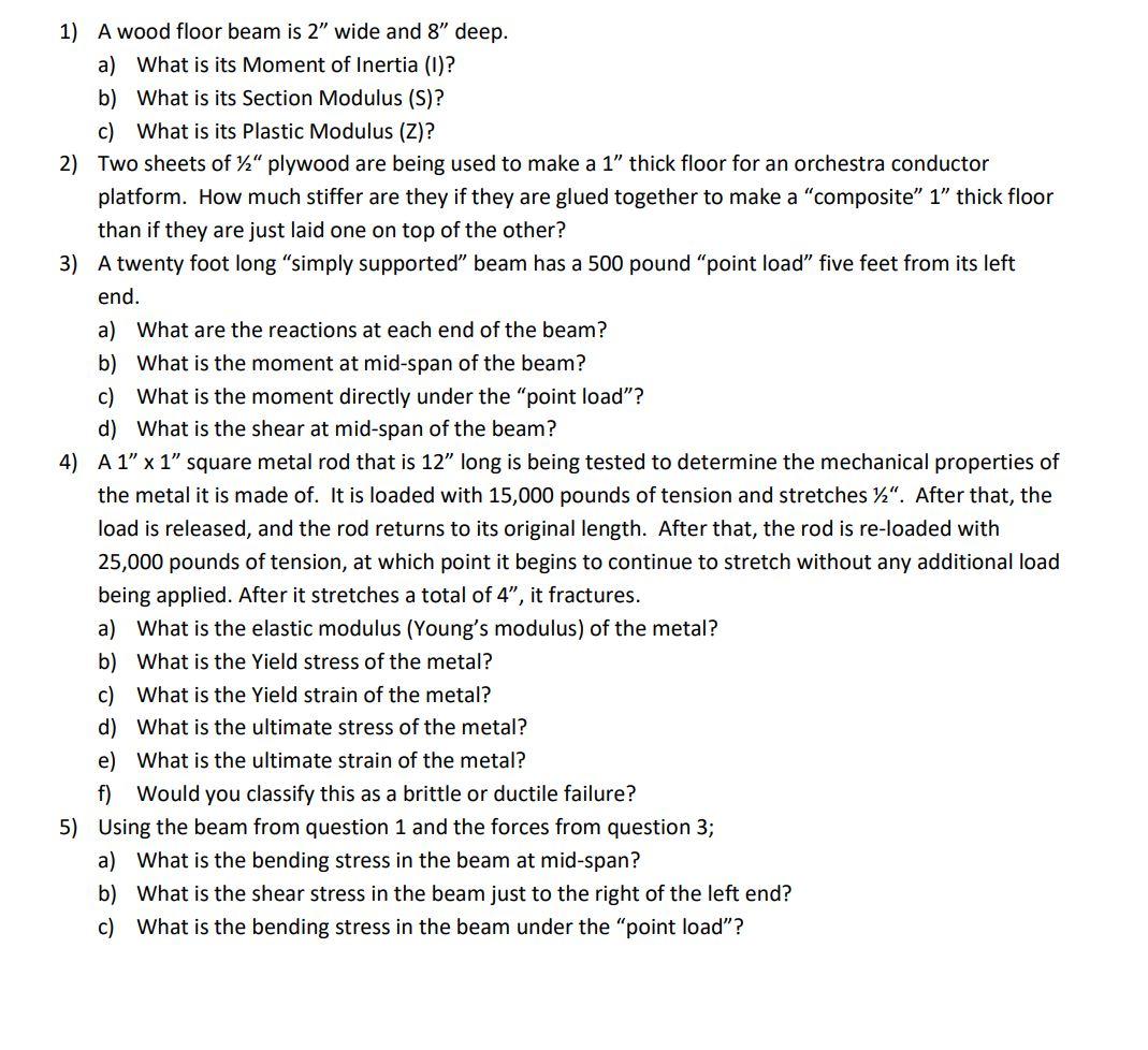 Solved 5)Using the beam from question 1 and the forces from | Chegg.com