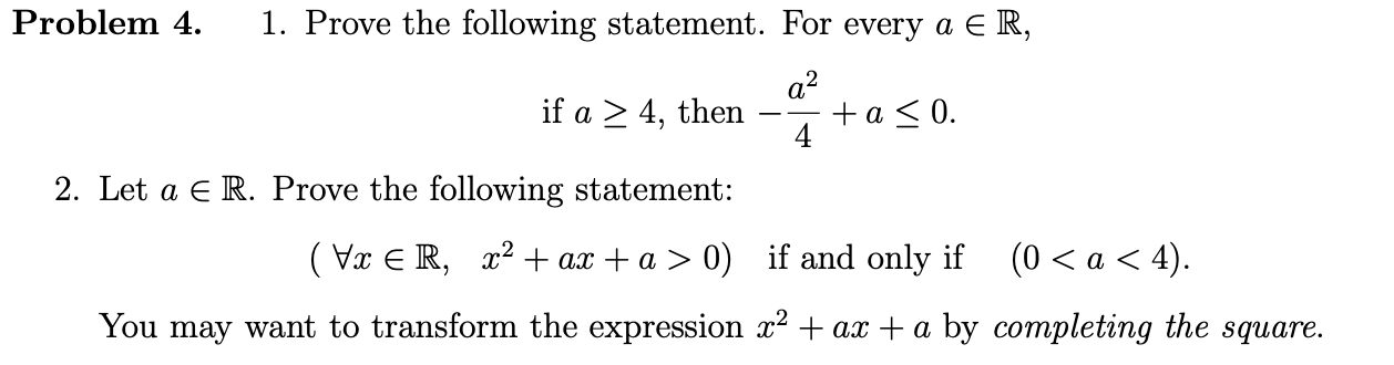 Solved 1. Prove the following statement. For every a E R, | Chegg.com