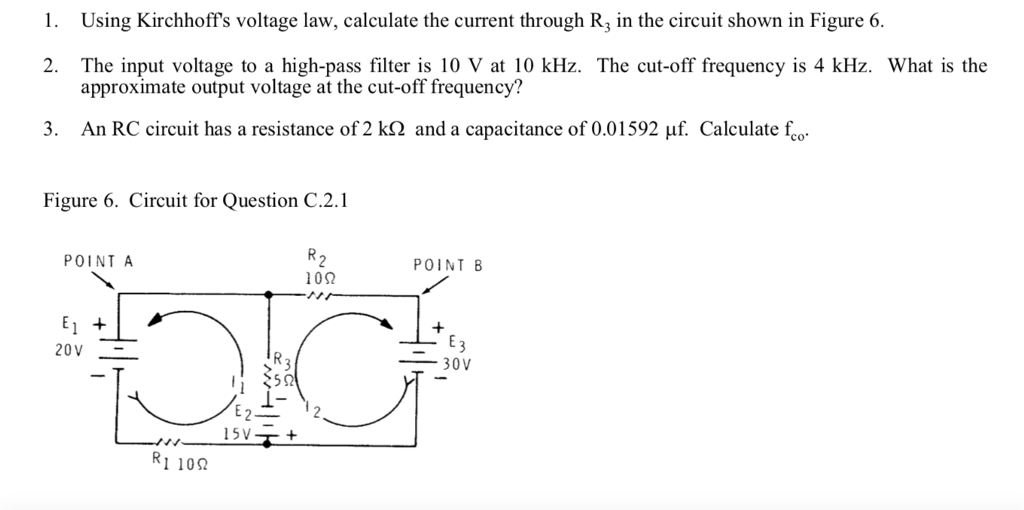 Solved 1. Using Kirchhoff's voltage law, calculate the | Chegg.com