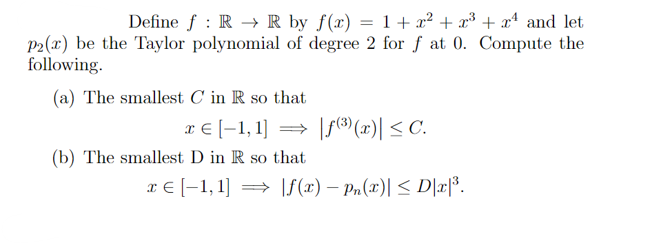 Solved An important consequence of Taylor's Theorem is as | Chegg.com