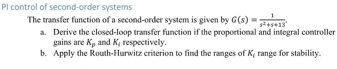 Solved I control of second-order systems The transfer | Chegg.com