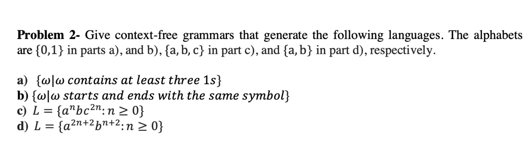 Solved Problem 2 Give Context Free Grammars That Generate 2582