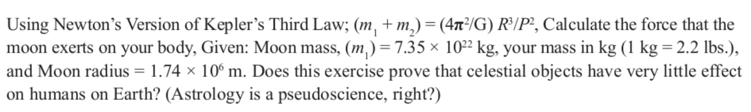 Solved Using Newton's Version of Kepler's Third Law; (m, + | Chegg.com