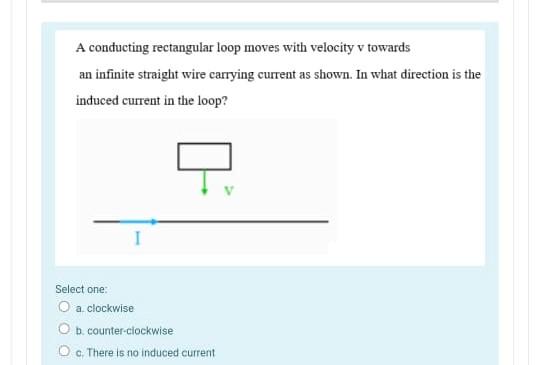 Solved A Conducting Rectangular Loop Moves With Velocity V | Chegg.com