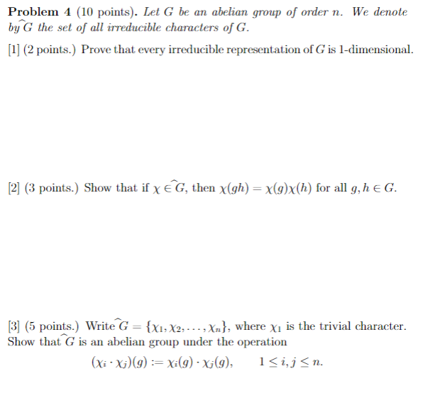 Solved Problem 4 (10 Points). Let G Be An Abelian Group Of | Chegg.com