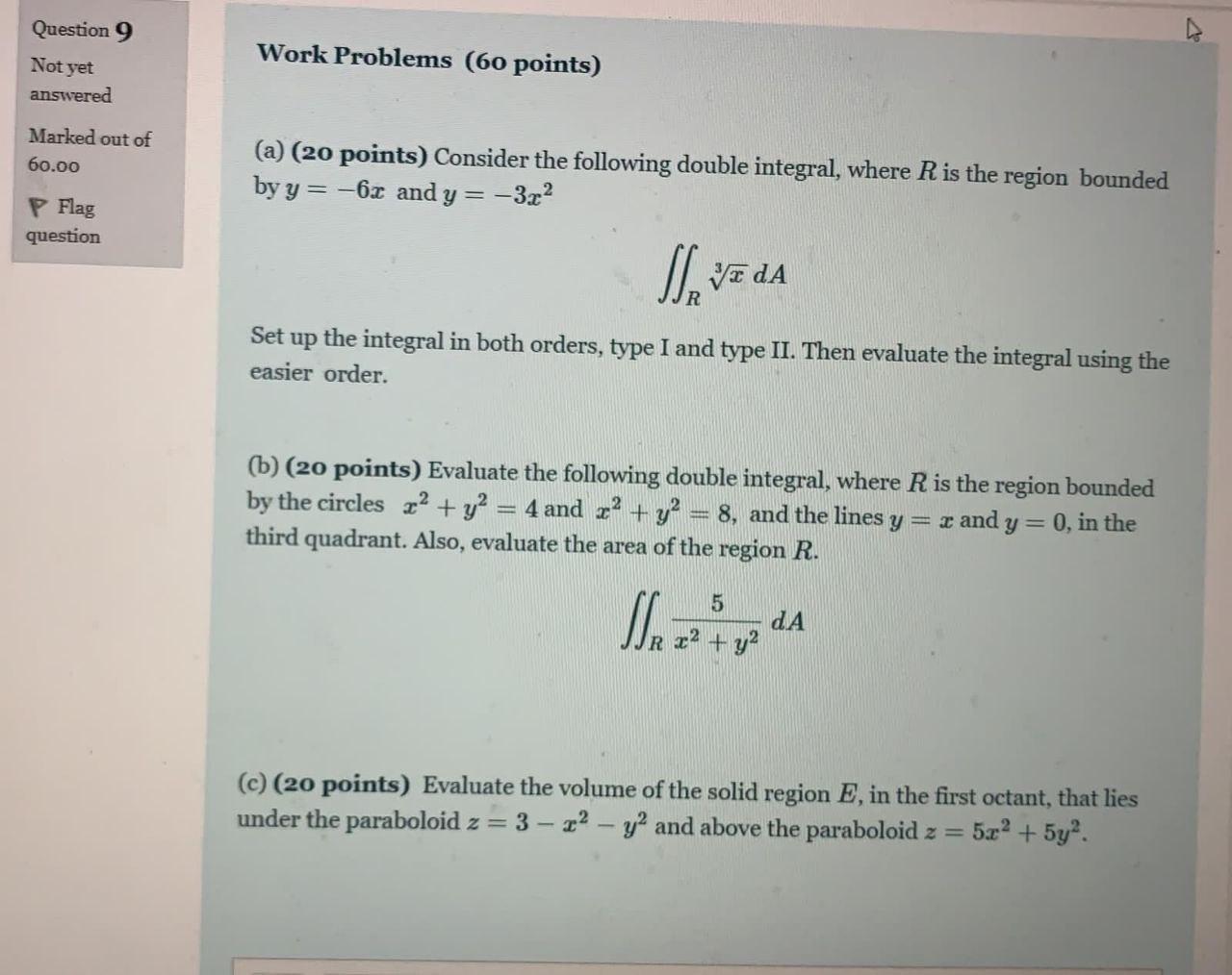 Solved Question 9 Not yet answered Work Problems (60 points) | Chegg.com