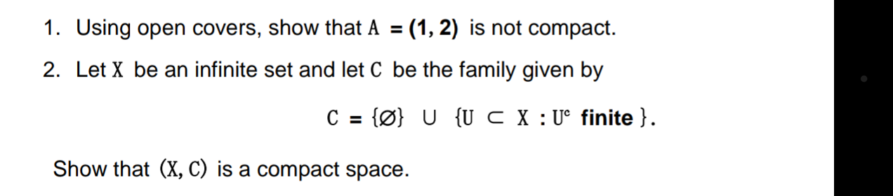 Solved 1. Using open covers, show that A = (1, 2) is not | Chegg.com