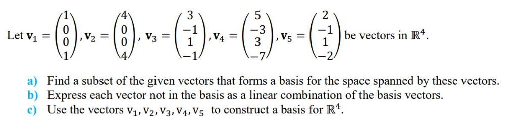 Solved 5 4 3 2 0 -3 , V5 -1 be vectors in R4. 1 - Let vi V3 | Chegg.com