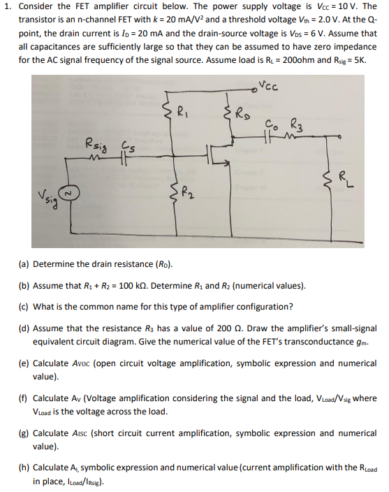 Solved Consider The Fet Amplifier Circuit Below The Power