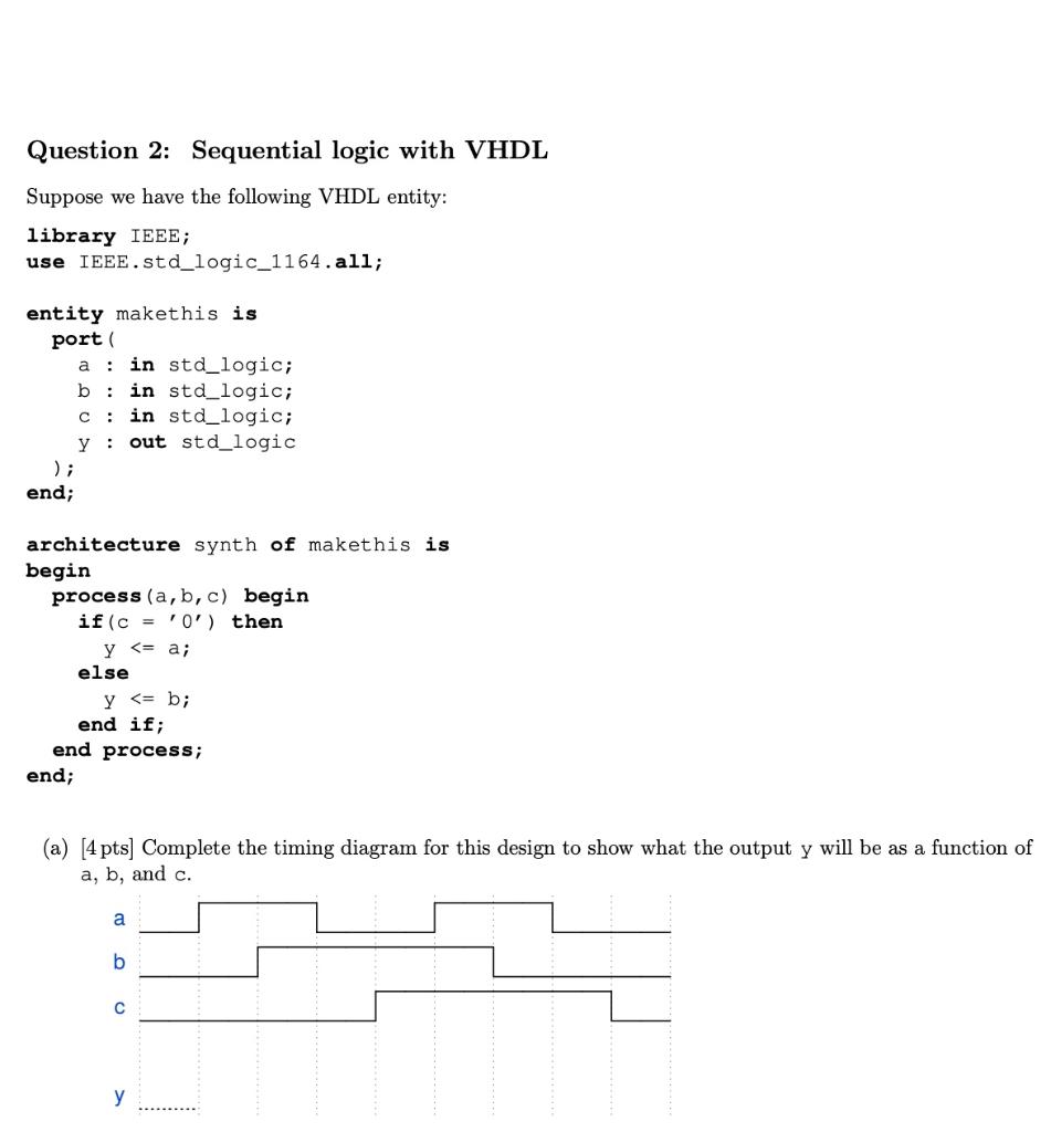 Solved Help Me With Question B And C B.) Draw A Logic | Chegg.com