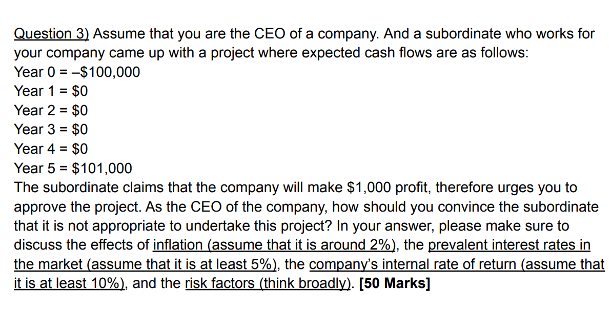 Solved Question 3) Assume that you are the CEO of a company. | Chegg.com